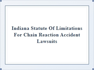 Indiana Statute of Limitations for Chain Collision Claims